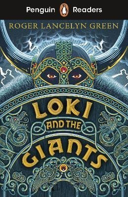 Penguin Readers Starter Level: Loki and the Giants (ELT Graded Reader) - Roger Lancelyn Green