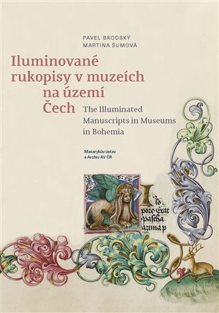Levně Iluminované rukopisy v muzeích na území Čech - Pavel Brodský