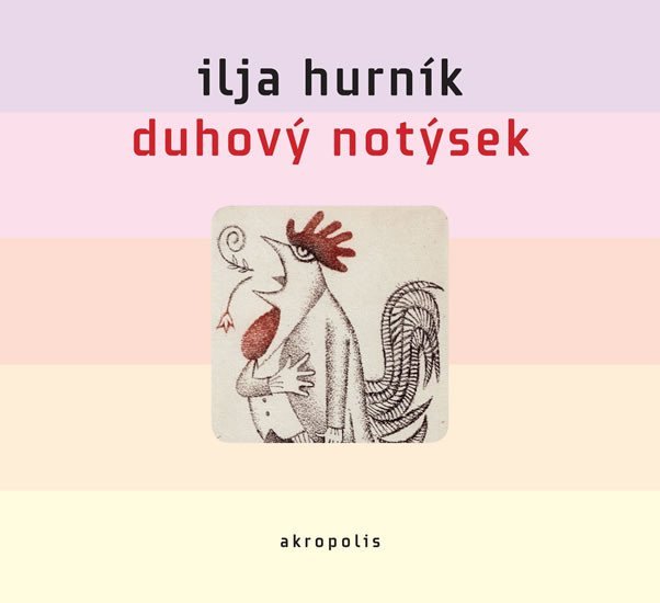Levně Duhový notýsek - 2CD - Ilja Hurník