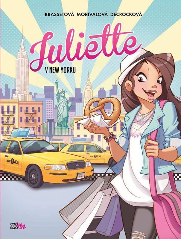 Levně Juliette v New Yorku - Rose-Line Brassetová
