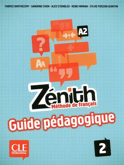 Levně Zénith 2: Guide pédagogique - Mimran Reine; Poisson-Quinton Sylvie; Sirejols, Evelyn