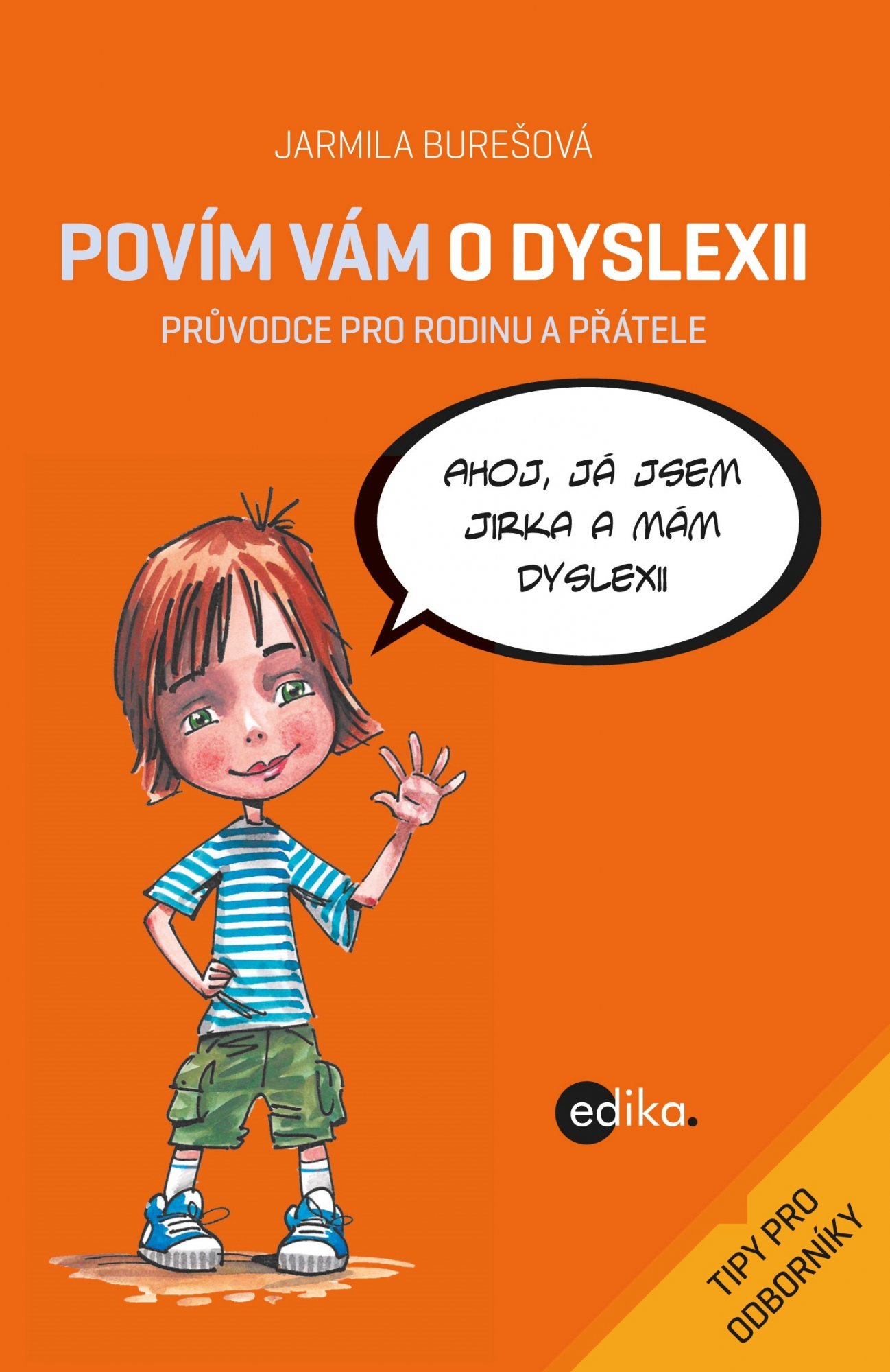 Levně Povím vám o dyslexii - Jarmila Burešová