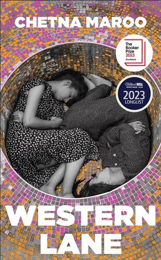 Levně Western Lane: Shortlisted For The Booker Prize 2023 - Chetna Maroo