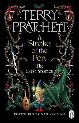 Levně A Stroke of the Pen: The Lost Stories, 1. vydání - Terry Pratchett