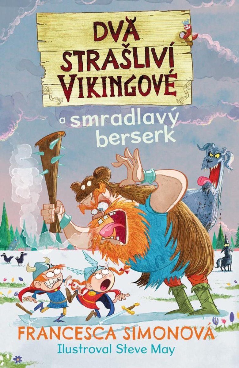 Levně Dva strašliví vikingové 2 a smradlavý berserk - Francesca Simon