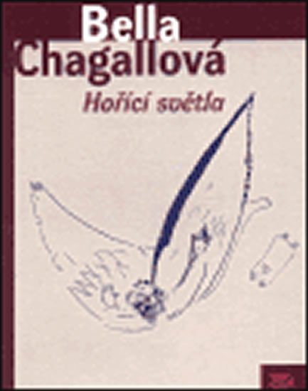Hořící světla - Bella Chagall
