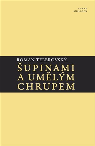 Levně Šupinami a umělým chrupem - Roman Telerovský