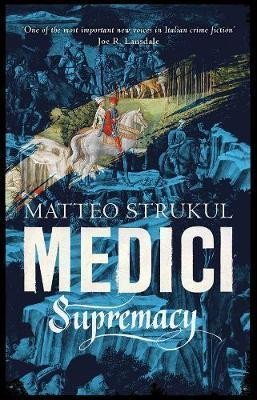 Levně Medici Supremacy - Matteo Strukul