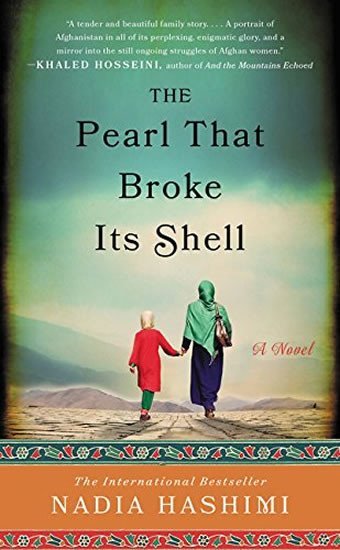 Product detail of The Pearl that Broke Its Shell: A Novel - Nadia Hashimi
