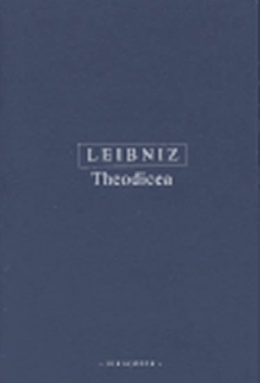 Levně Theodicea - Gottfried Wilhelm Leibniz