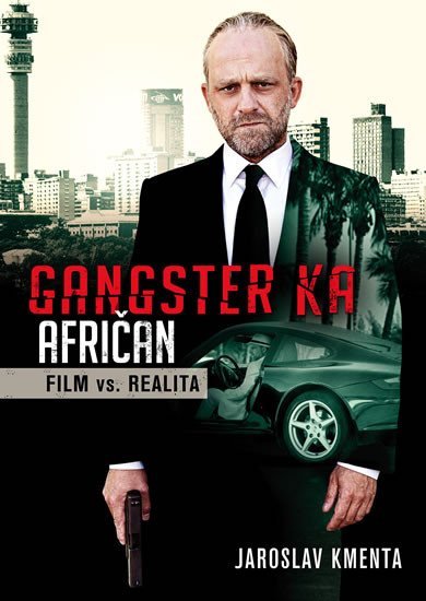 Levně Gangster KA Afričan - Film vs. realita - Jaroslav Kmenta