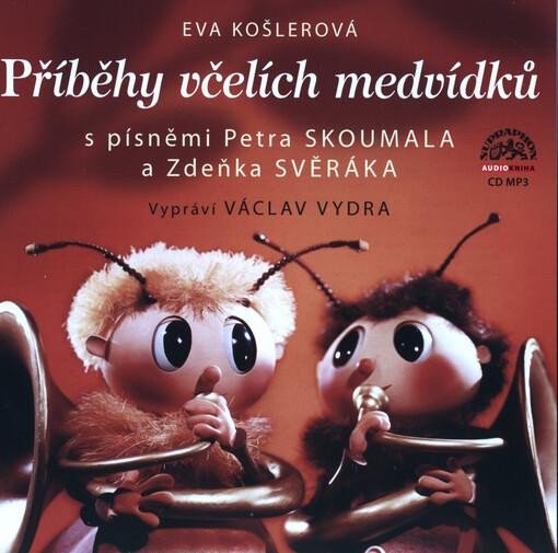 Levně Příběhy včelích medvídků - CDmp3 (Čte Václav Vydra) - Eva Košlerová