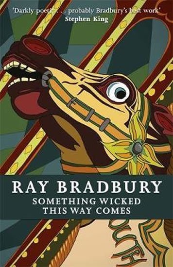 Levně Something Wicked This Way Come - Ray Bradbury