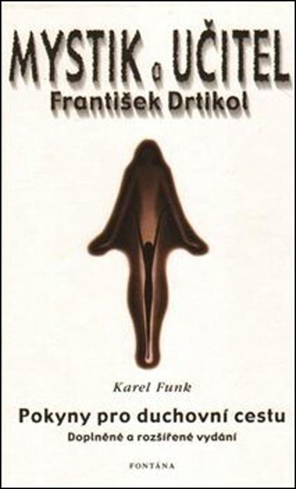 Mystik a učitel - František Drtikol - Karel Funk