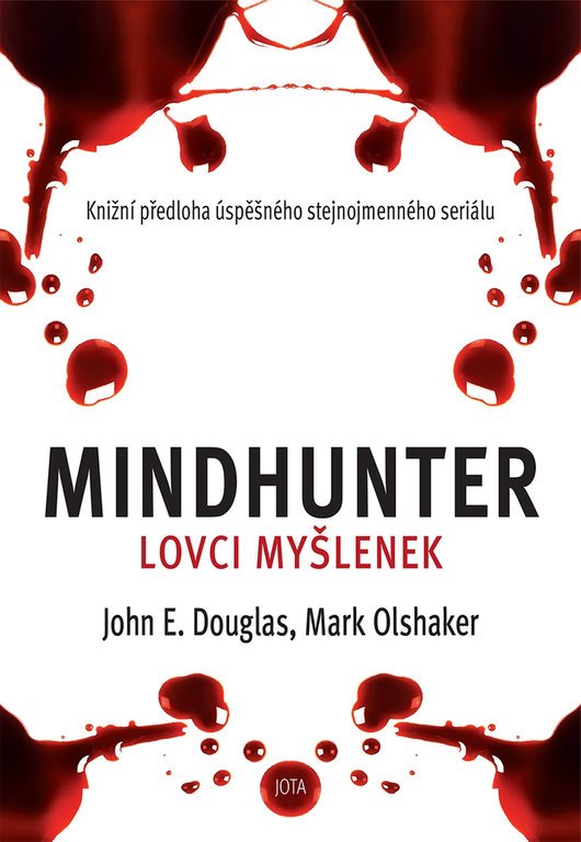 Levně Mindhunter - Lovci myšlenek - John E. Douglas