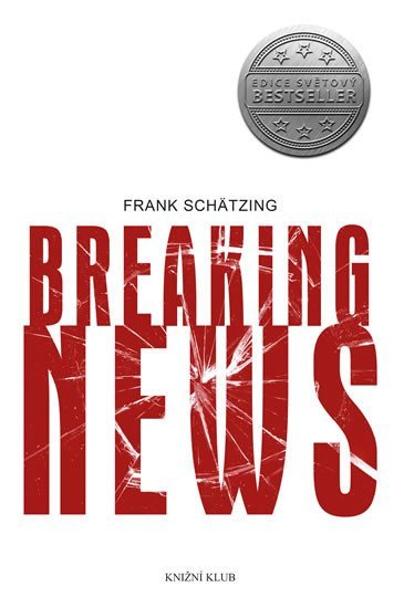 Levně Breaking News - Frank Schätzing