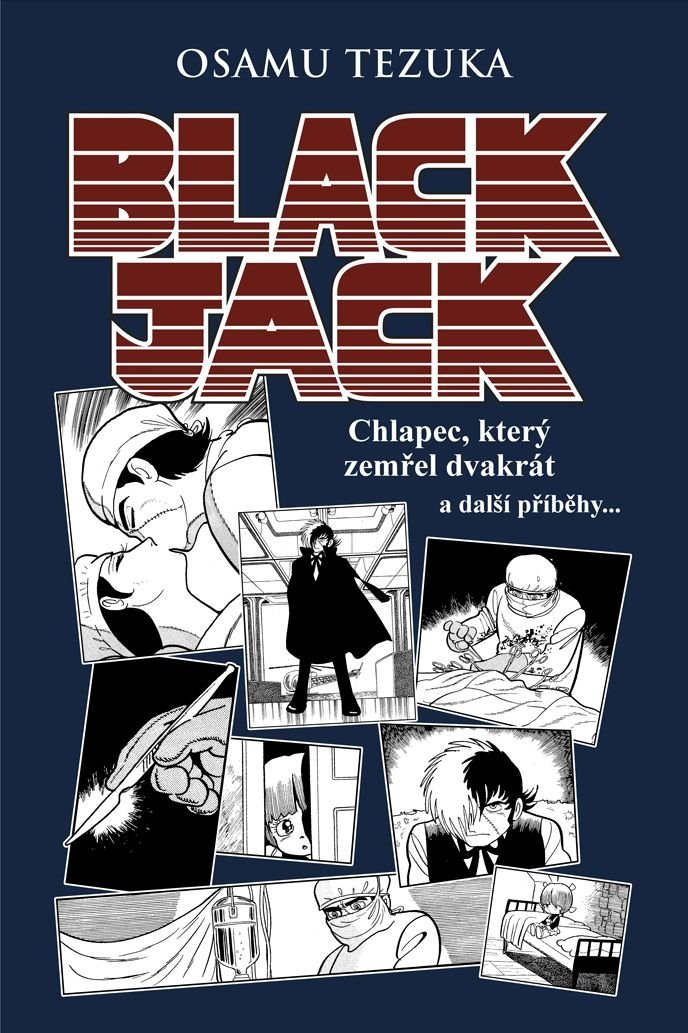 Levně Black Jack: Chlapec, který zemřel dvakrát a další příběhy - Osamu Tezuka