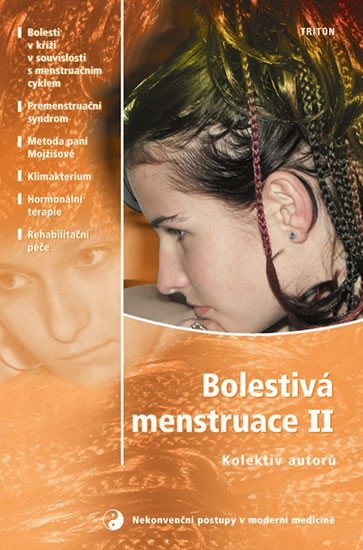 Levně Bolestivá menstruace II. - Nekonvenční postupy v mod.med. - Kolektiv autorů