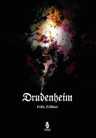Levně Drudenheim - Felix Zöllner