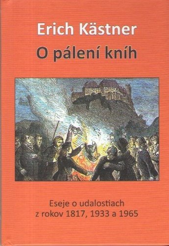 Levně O pálení kníh - Erich Kästner