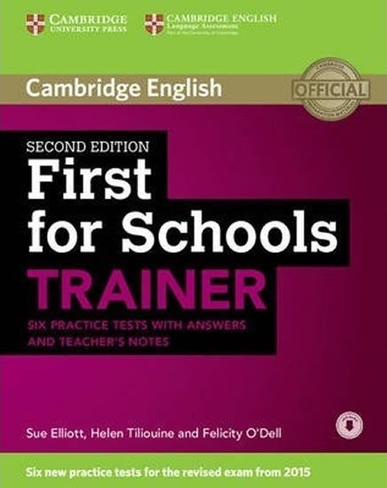 Levně First for Schools Trainer 2nd Edition: Six Practice Tests with answers - Sue Elliott