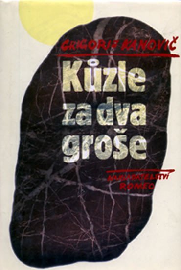 Levně Kůzle za dva groše - Grigorij Kanovič