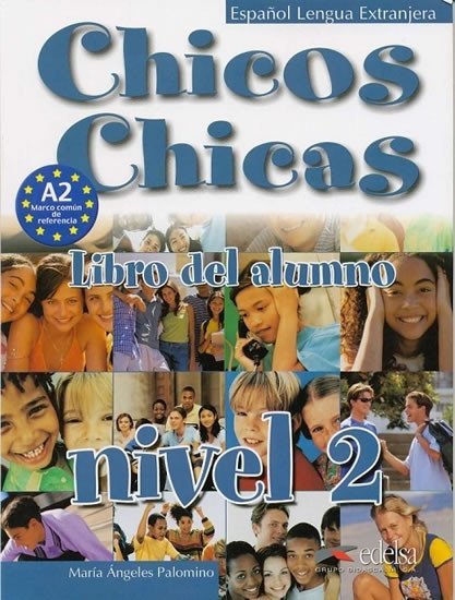 Levně Chicos Chicas 2: učebnice - Ángeles María Palomino