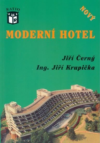 Levně Nový moderní hotel - Jiří Černý