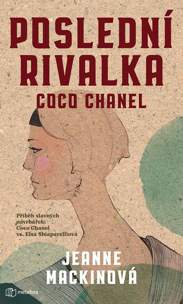 Levně Poslední rivalka Coco Chanel - Jeanne Mackinová