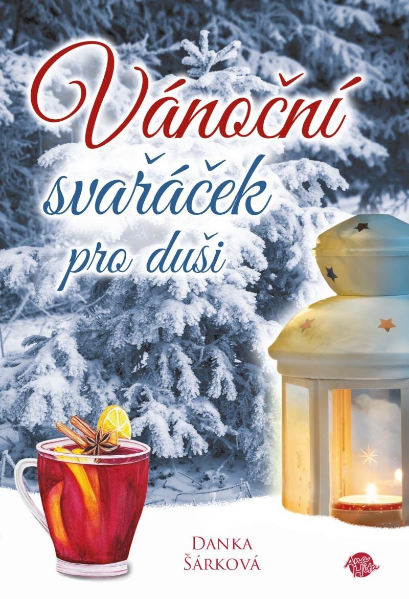 Levně Vánoční svařáček pro duši - Danka Šárková