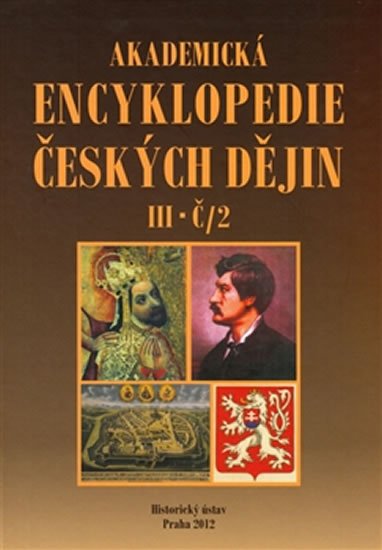 Levně Akademická encyklopedie českých dějin III.-Č/2 - Jaroslav Pánek
