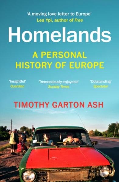 Levně Homelands: A Personal History of Europe - Updated with a New Chapter - Timothy Garton Ash
