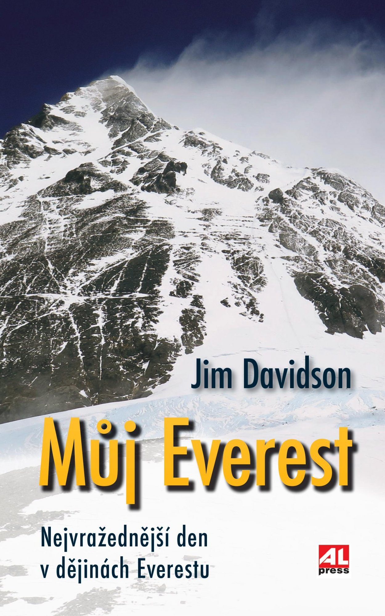 Můj Everest - Nejvražednější den v dějinách Everestu - Jim Davidson