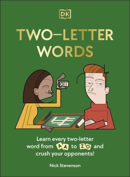 Levně Two-Letter Words: Learn Every Two-letter Word From Aa to Zo and Crush Your Opponents! - Nick Stevenson