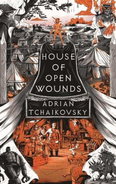 Levně House of Open Wounds - Adrian Tchaikovsky