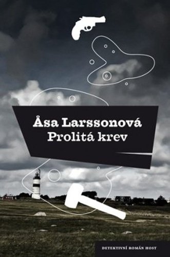 Prolitá krev, 1. vydání - Åsa Larsson