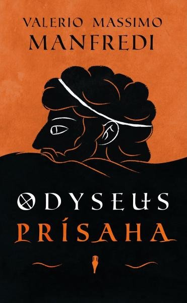 Odyseus. Prísaha - Valerio Massimo Manfredi
