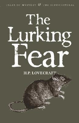 Levně The Lurking Fear: Collected Short Stories Volume Four - Howard Phillips Lovecraft