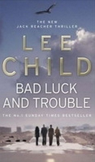 Levně Bad Luck and Trouble - Lee Child