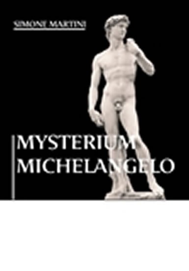 Levně Mysterium Michelangelo - Simone Martini