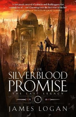 Levně The Silverblood Promise: The Last Legacy Book 1 - James Logan