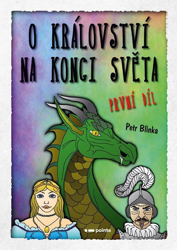 Levně O království Na konci světa 1 - Petr Blinka