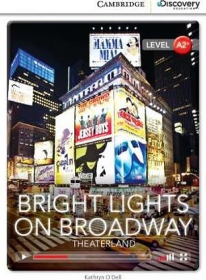 Levně Bright Lights on Broadway: Theaterland Low Intermediate Book with Online Access - O'Dell, Kathryn