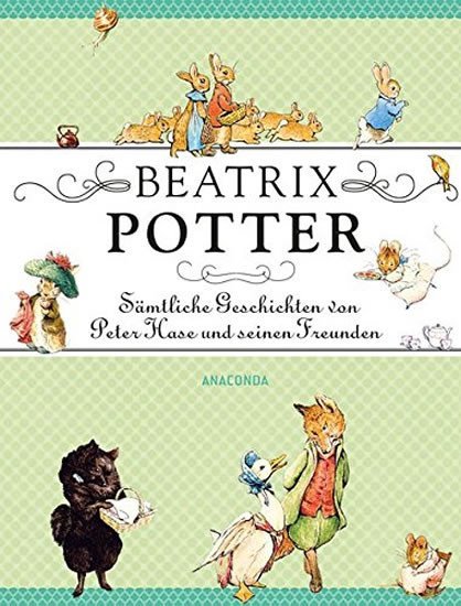 Levně Sämtliche Geschichten von Peter Hase und seinen Freunden - Beatrix Potter