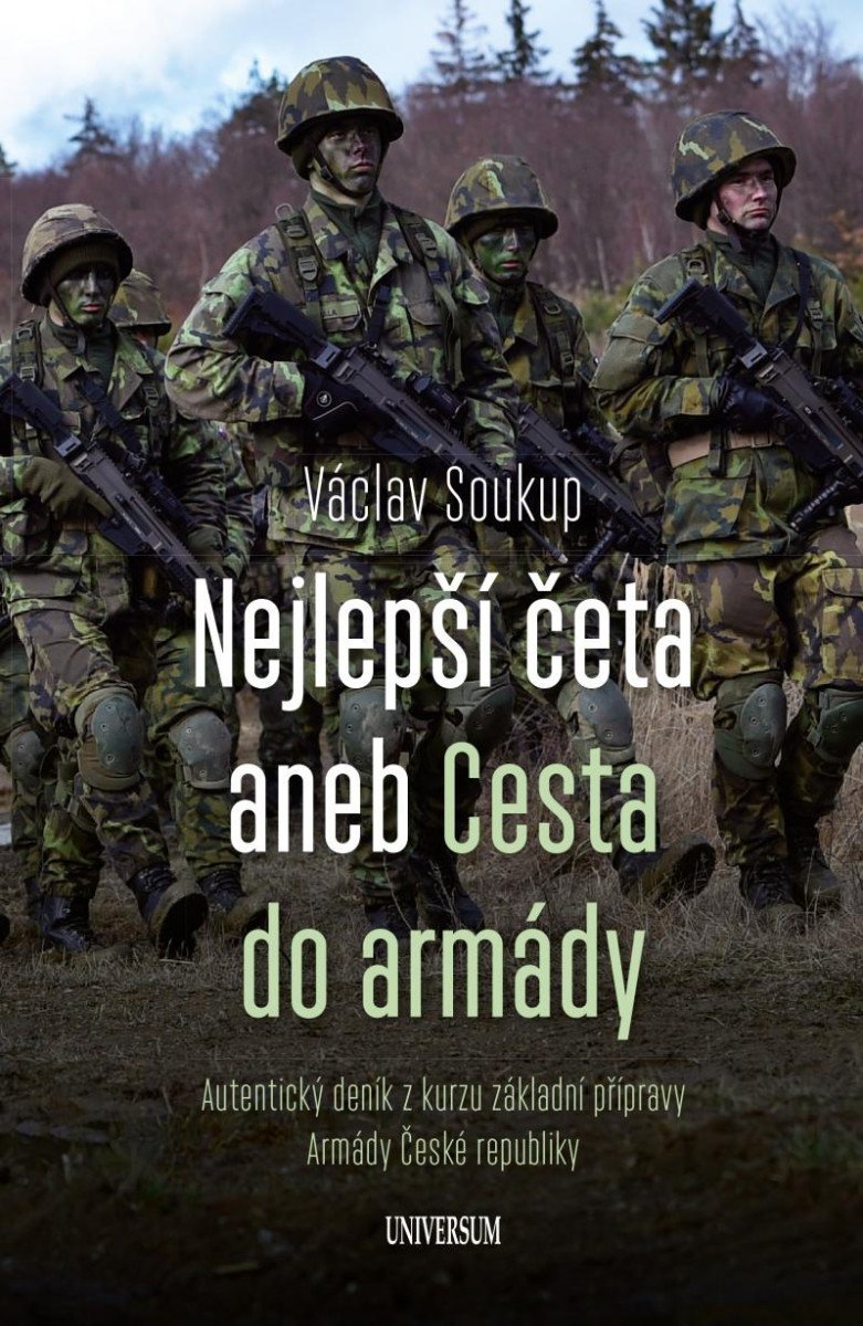 Levně Nejlepší četa aneb Cesta do armády - Václav Soukup