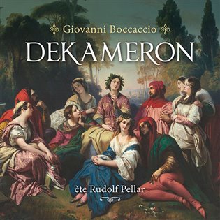 Dekameron - 3 CDmp3 (Čte Rudolf Pellar) - Giovanni Boccaccio