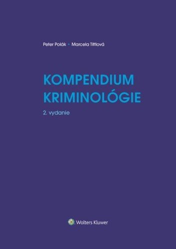 Levně Kompendium kriminológie - Peter Polák