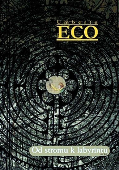 Levně Od stromu k labyrintu - Umberto Eco