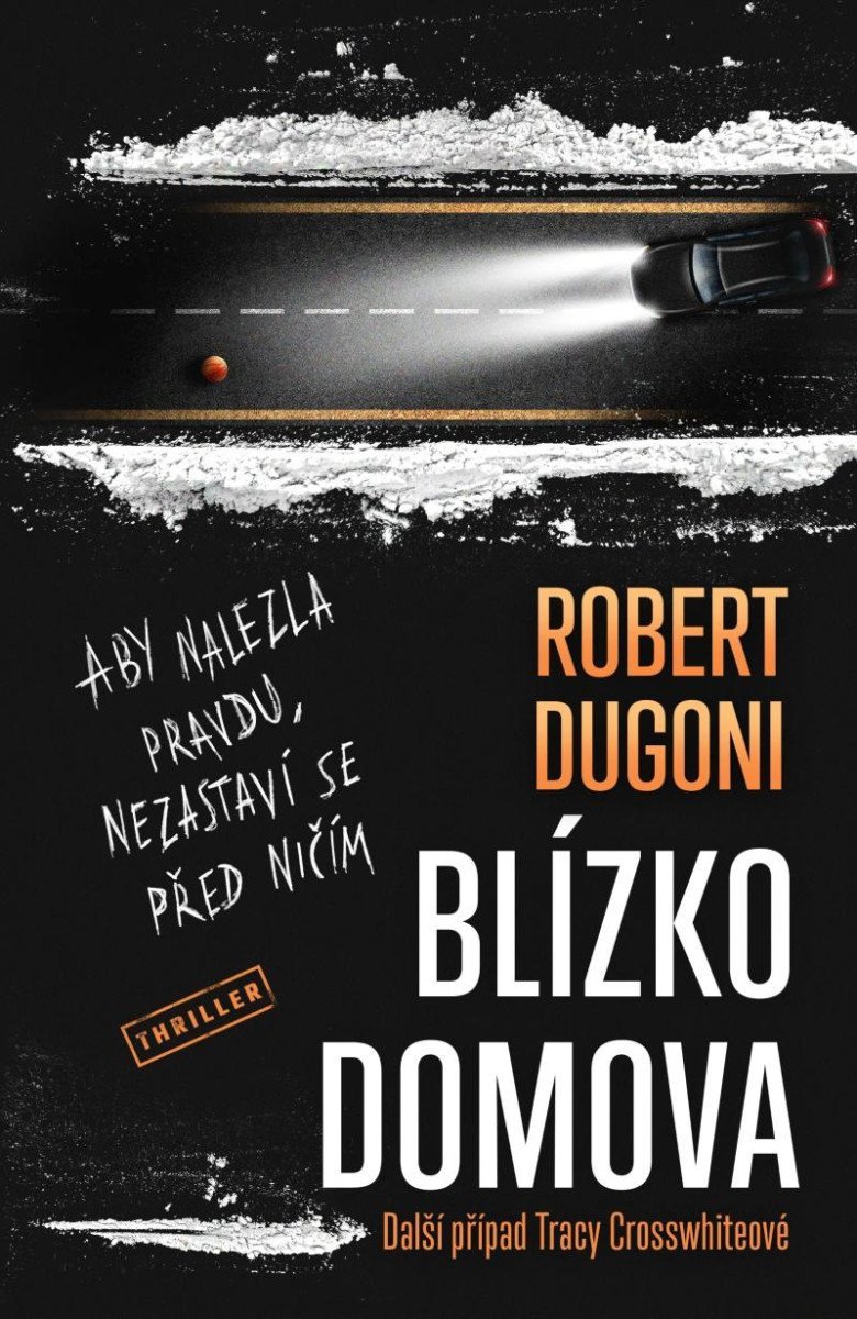 Levně Blízko domova - Robert Dugoni