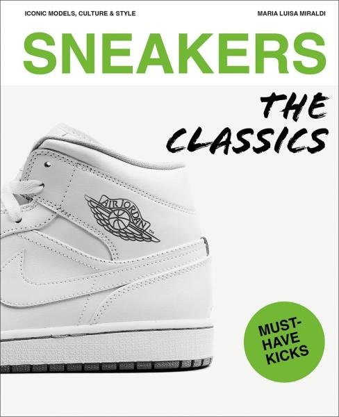 Levně Sneakers: The Classics - Maria Luisa Miraldi